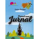 Primul meu jurnal - Samira Drangoi, editura Jucarii Vorbarete