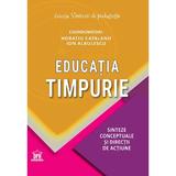 Educatia timpurie. Sinteze conceptuale si directii de actiune - Horatiu Catalano, Ion Albulescu, editura Didactica Publishing House