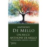 Un an cu Anthony De Mello - Anthony De Mello, editura For You