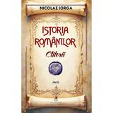 Istoria romanilor Vol.3: Ctitorii - Nicolae Iorga, editura Cartea Romaneasca Educational
