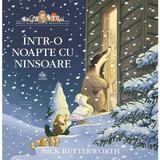 Intr-o noapte cu ninsoare - Nick Butterworth, editura Cartea Copiilor