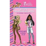 Barbie. Micuta creatoare de moda. In cautarea jobului ideal, editura Litera