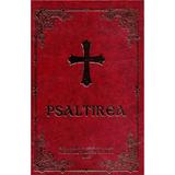 Psaltirea proorocului si imparatului David, editura Chilia Buna Vestire