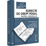 Subiecte de drept penal. Partea generala. Teste-grila, spete si minispete - Mihai Adrian Hotca, Maxim Dobrinoiu, Radu Florin Geamanu, Lamya-Diana Haratau, editura Universul Juridic