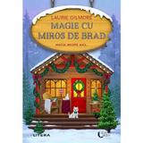 magie-cu-miros-de-brad-laurie-gilmore-editura-litera-2.jpg