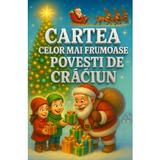 Cartea celor mai frumoase povesti de Craciun, editura Regis