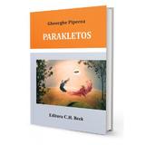 Parakletos - Gheorghe Piperea, editura C.h. Beck