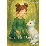 Inima padurii umbrelor - Ana Cretu, editura Letras