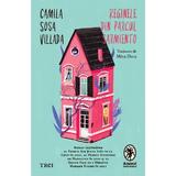 Reginele din parcul Sarmiento - Camilla Sosa Villada, editura Trei