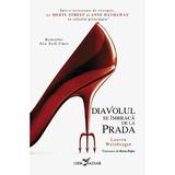 Diavolul se imbraca de la Prada. Seria Diavolul se imbraca de la Prada Vol.1 - Lauren Weisberger, editura Corint