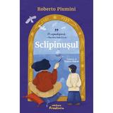 Sclipinusul - Roberto Piumini, editura Frontiera