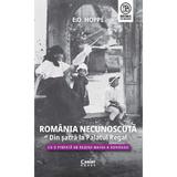 Romania necunoscuta. Din satra la Palatul Regal - E.O. Hoppe, editura Corint
