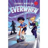 Everwhen. Scoala de calatorii in timp: Formula secreta - Thomas Wheeler, editura Corint