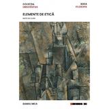 Elemente de etica. Note de curs - Daniel Nica, editura Eikon