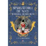 Spargatorul de nuci si regele soarecilor - E.T.A. Hoffmann, Editura Creator
