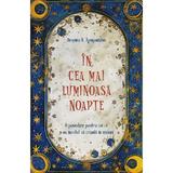 In cea mai luminoasa noapte - Despina B. Tympanidou, Editura Sophia