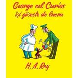 George cel curios isi gaseste de lucru - H.A. Rey, editura Grupul Editorial Art