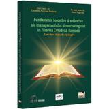 Fundamente teoretice si aplicative ale managementului si marketingului in Biserica Ortodoxa Romana - Elisabeta Andreea Budacia, Doru Negricea, editura Pro Universitaria