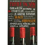 Expert in vin in 24 de ore - Jancis Robinson, editura Baroque Books & Arts