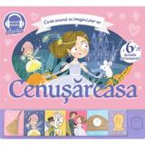 Cenusareasa. Carte sonora cu imagini pop-up, editura Prut
