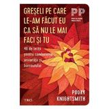 Greseli pe care le-am facut eu ca sa nu le mai faci si tu - Pooky Knightsmith