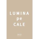 Lumina pe cale - Mabel Collins, editura Solisis