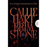 Brimstone. Seria Fae si Alchemy Vol.2 - Callie Hart, editura Nemira