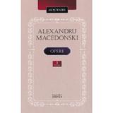 Opere Vol.1 - Alexandru Macedonski, editura Stiinta