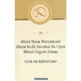 Cum ne mantuim? - Sfantul Maxim Marturisitorul, editura Doxologia