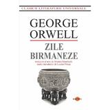 Zile birmaneze - George Orwell, editura Cartex