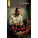 Timpul dintre granite - L.M. Aria, editura Ink Story