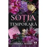Sotia temporara. Seria The Windsors Vol.2 - Catharina Maura, editura Lovestory