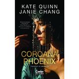 Coroana Phoenix - Kate Quinn, Janie Chang, editura Corint