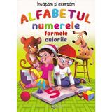 Alfabetul, Numerele, Formele, Culorile - Lucia Cocisiu