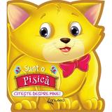 Sunt o pisica. Citeste despre mine! - Luciei Cocisiu, editura Anteea