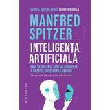 Inteligenta Artificiala - Manfred Spitzer