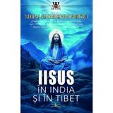 Iisus in India si in Tibet - Nikolai Alexandrovici Notovici, editura Prestige