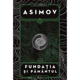 Fundatia si Pamantul. Seria Fundatia Vol.5 - Isaac Asimov, editura Paladin