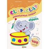 Clap-Clap. Cerculetele vesele. Aplica dupa model - Inesa Tautu, Olga Timcov, editura Dorinta