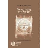 Paznicul de vise - Paul Cismigiu, editura Lebada Neagra