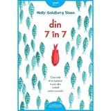 Din 7 in 7 - Holly Goldberg Sloan, editura Grupul Editorial Art