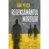 Recesamantul mortilor - Dan Persa, editura Humanitas