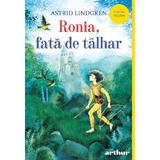 Ronia, fata de talhar - Astrid Lindgren, editura Grupul Editorial Art