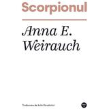 Scorpionul - Anna E.Weirauch