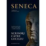 Scrisori catre Luciliu - Seneca, editura Humanitas