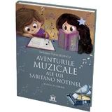 Aventurile muzicale ale lui Sabitano Notinel - Tatiana Danciulescu, editura Didactica Publishing House