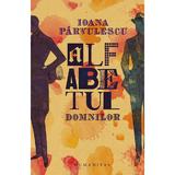 Alfabetul domnilor - Ioana Parvulescu, editura Humanitas