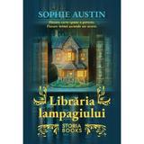 Libraria lampagiului - Sophie Austin, editura Storia Books