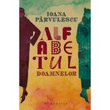 Alfabetul doamnelor - Ioana Parvulescu