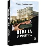 Biblia si politica - Cornel Pavel Darvasan, editura Neverland